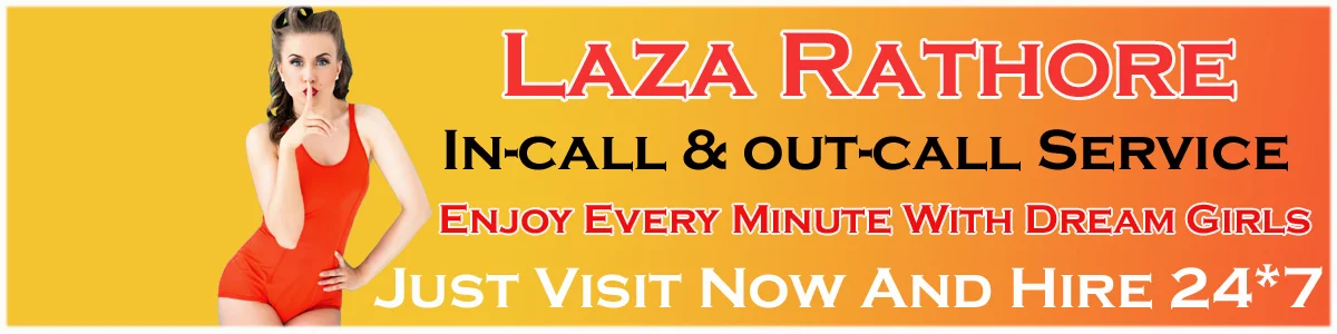 Laza Rathore Call Girl Service Hyderabad